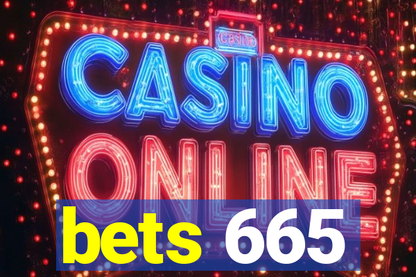 bets 665